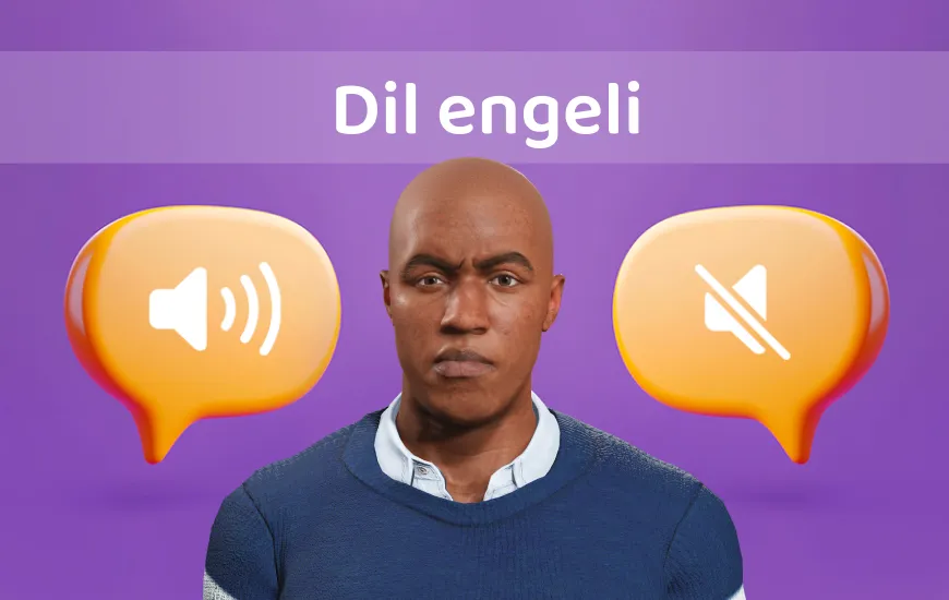 Dil Engeli Mücadelesi: Bu Bir Görev Mümkün mü? Evet!