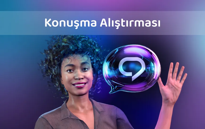 Yapay Zeka ile İngilizce Öğrenmek: Konuşma Pratiği Yapmadan Akıcı Konuşamazsınız